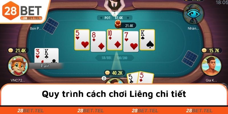 Quy trình cách chơi Liêng chi tiết