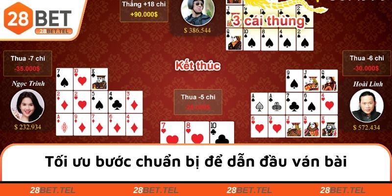 Tối ưu bước chuẩn bị để dẫn đầu ván bài