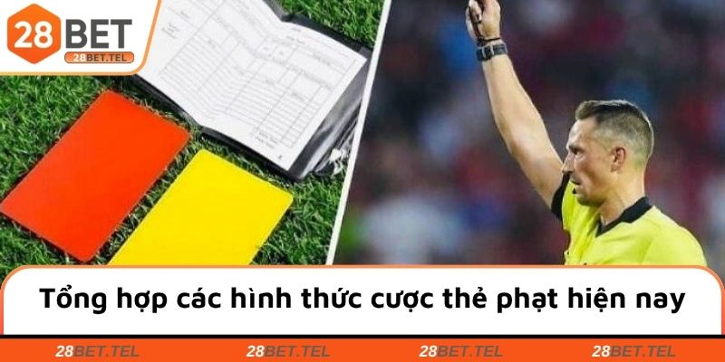 Tổng hợp các hình thức cược thẻ phạt hiện nay